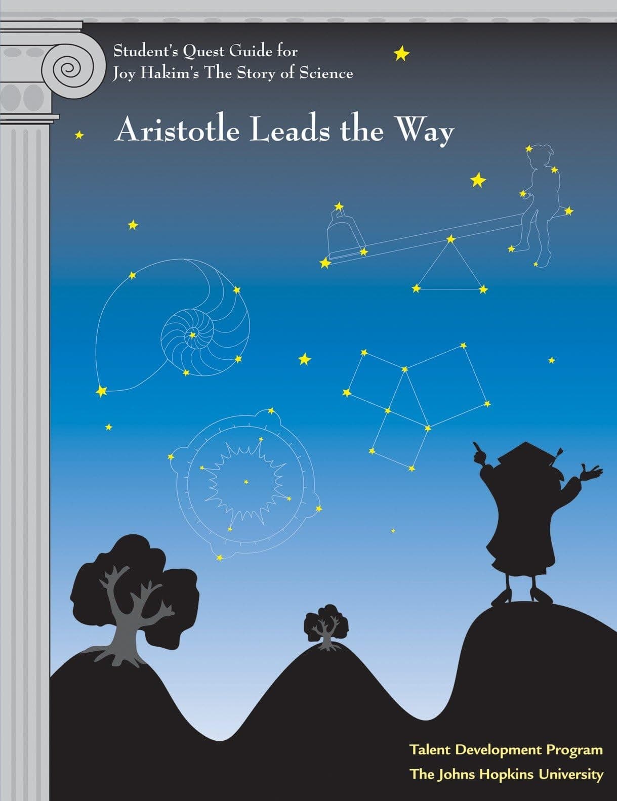 Student's Quest Guide: Aristotle Leads the Way: Aristotle Leads the Way (The Story of Science)