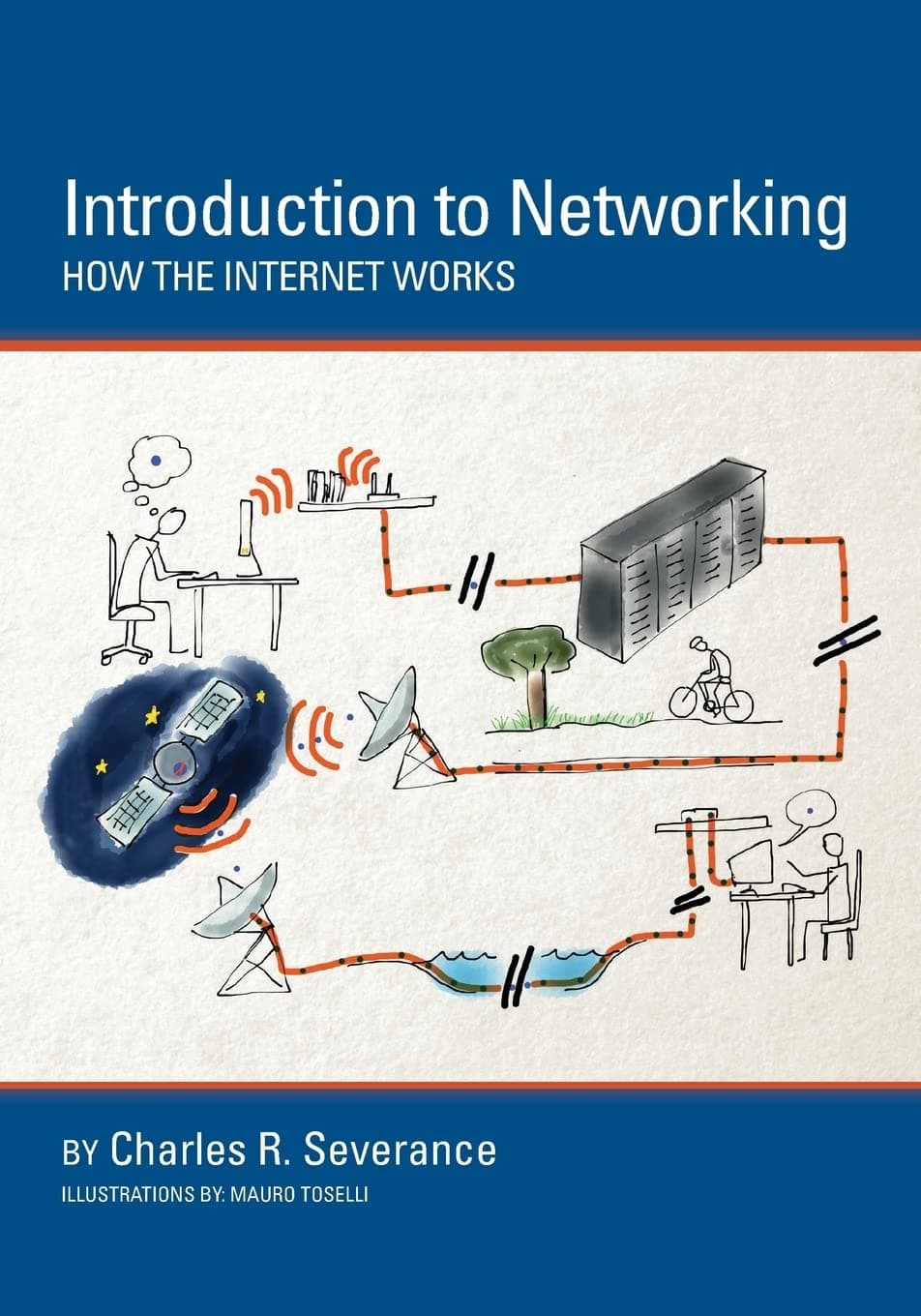 Introduction to Networking: How the Internet Works Paperback – May 29, 2015
