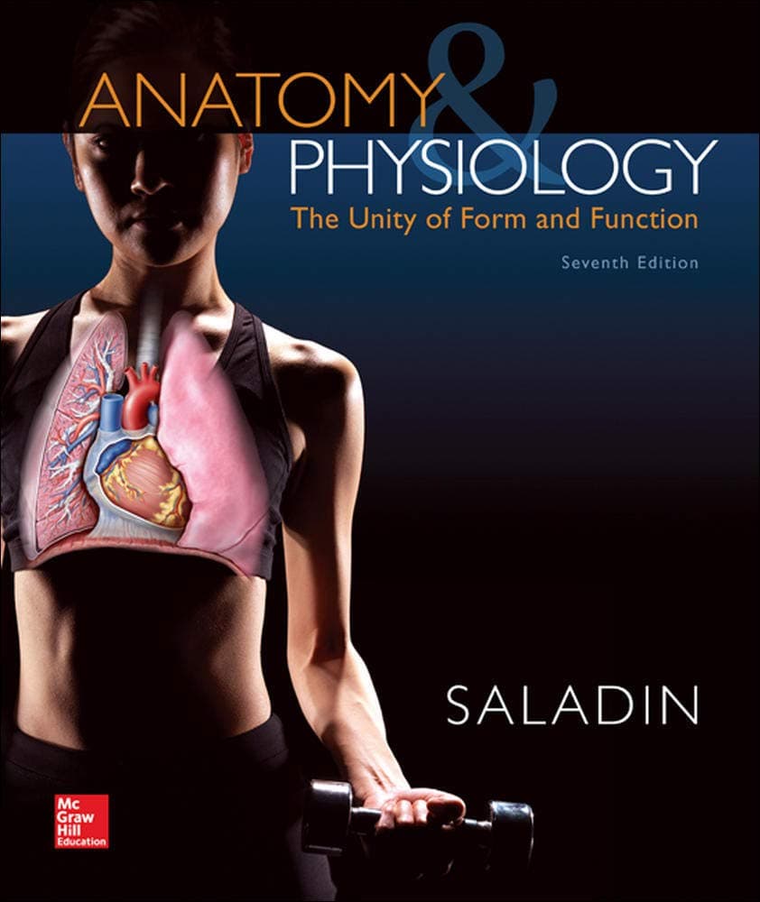 Anatomy & Physiology: The Unity of Form and Function (Standalone Book) 7th Edition