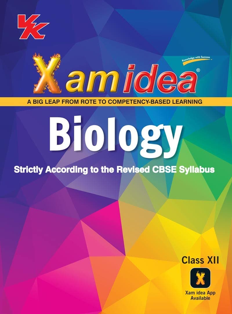 Xam idea Biology Book Class 12 | CBSE Board |