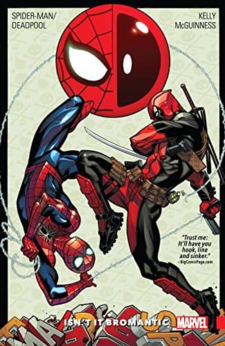 Spider-Man/Deadpool Vol. 1: Isn't It Bromantic (Spider-Man/Deadpool (2016-2019)) Kindle & comiXology