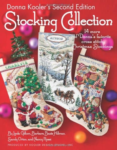 Donna Kooler's Second Edition Stocking Collection (Leisure Arts #4819): 14 of Donna's Favorite Cross Stich Christmas Stockings Paperback – February 1, 2010