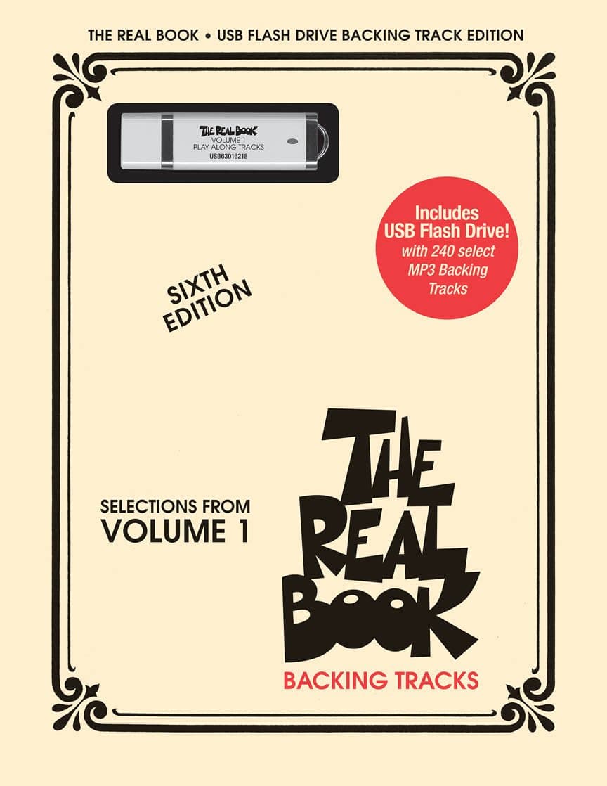 The Real Book Play-Along – Volume 1 | USB Flash Drive with Backing Tracks | Jazz Sheet Music Collection for C Instruments | 240 Songs with Professional Rhythm Section for Practice and Performance