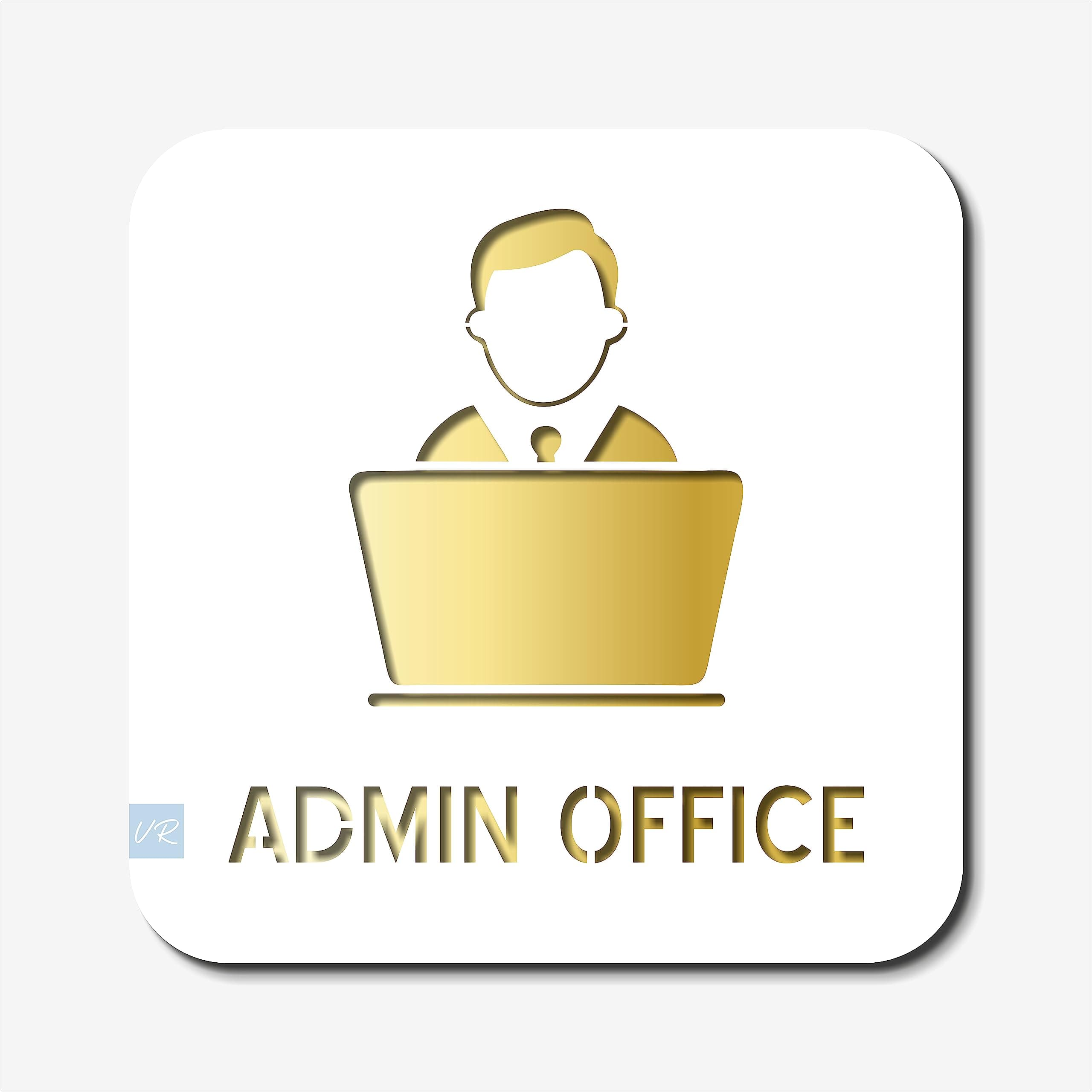 Vertical Root Inc® Premium White Gold Finish Acrylic Admin Office Door Sign Easy to Mount Self-Adhesive Tape Signage for Hotel Office Resort Society Corporate Business.