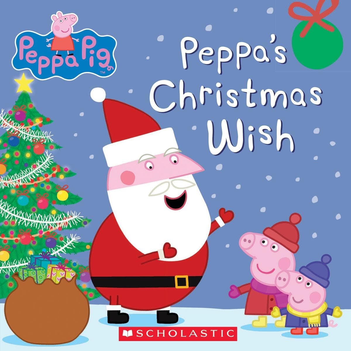 Scholastic Peppa's Christmas Wish (Peppa Pig)