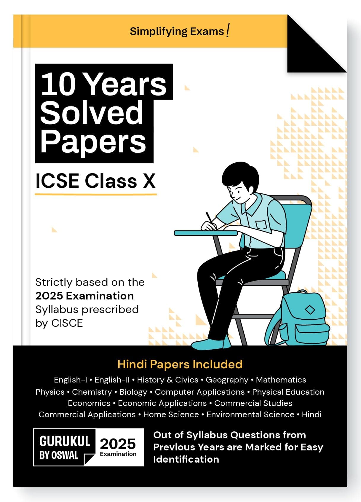 Gurukul by Oswal 10 Years Solved Papers for ICSE 10 Exam 2025 - Comprehensive Handbook of 17 Subjects (Hindi Included), Yearwise Board Solutions, Latest Syllabus