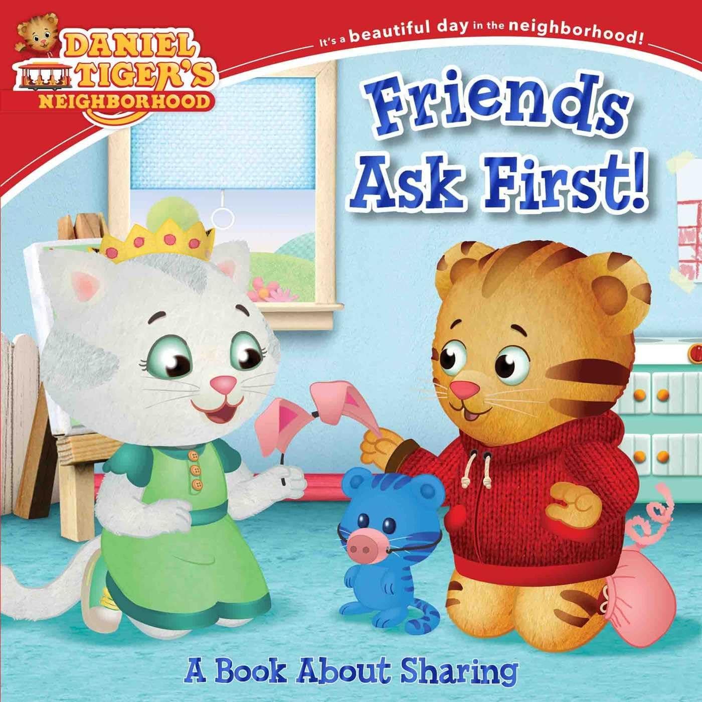 Simon Spotlight Friends Ask First!: A Book about Sharing