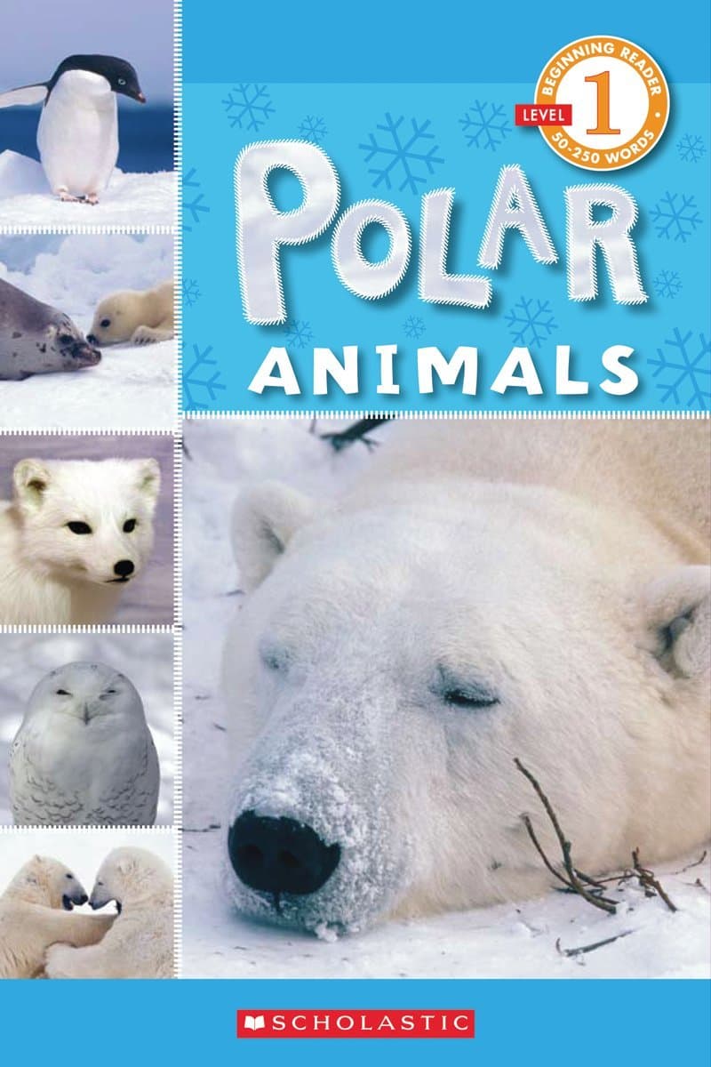 Polar Animals (Scholastic Readers: Level 1, 1)