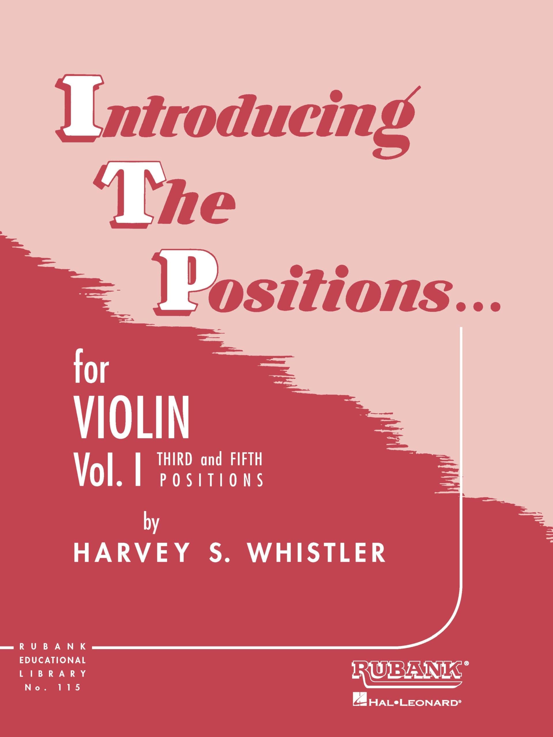 Introducing the Positions for Violin Volume 1 by Harvey S. Whistler | Violin Method Book for Third and Fifth Position | Beginner Violin Technique and Shifting Exercises | Essential String Study Guide