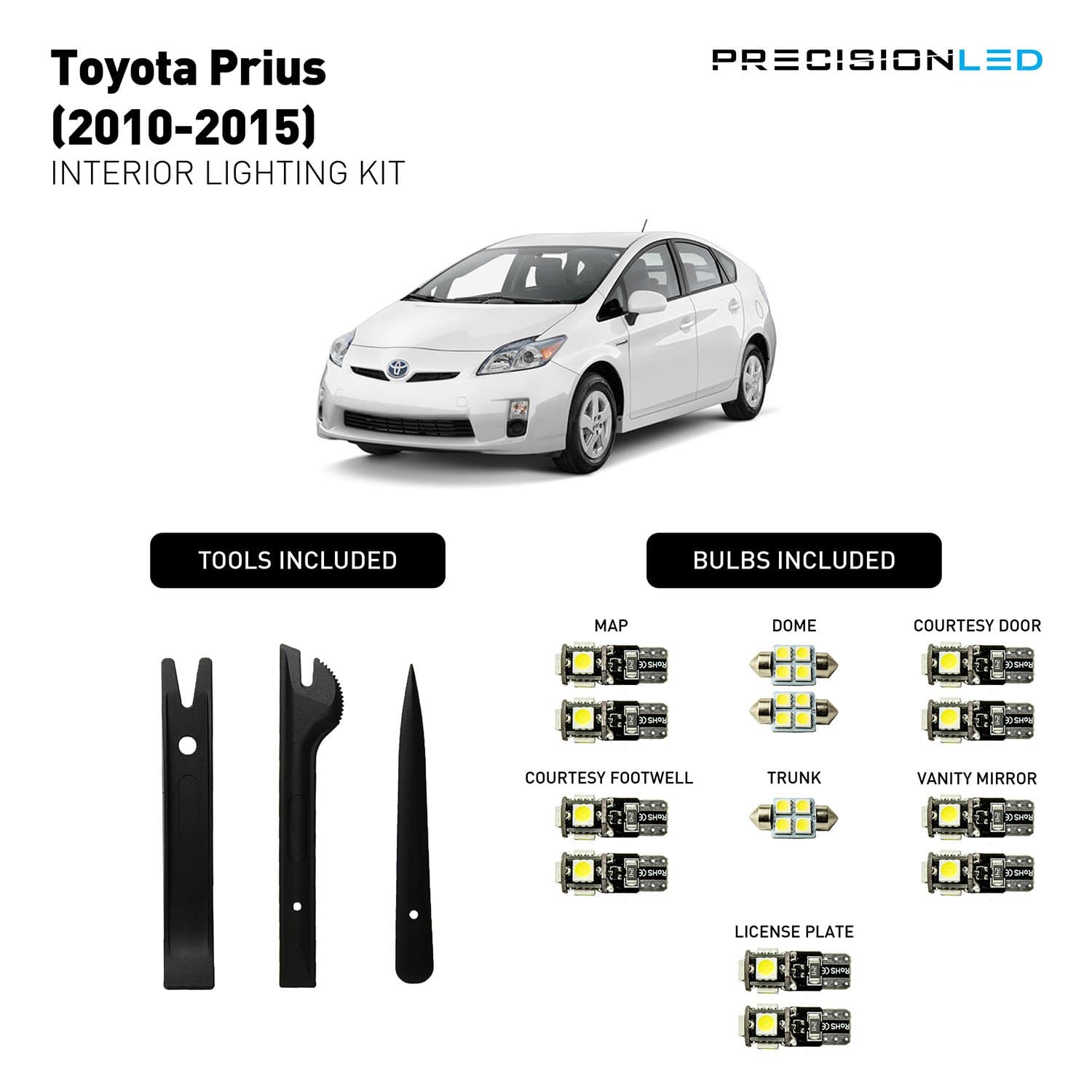 PrecisionLED 13 Piece Interior LED Package for 2010-2015 Toyota Prius + License Plate LED's & Install Tools (8000K)