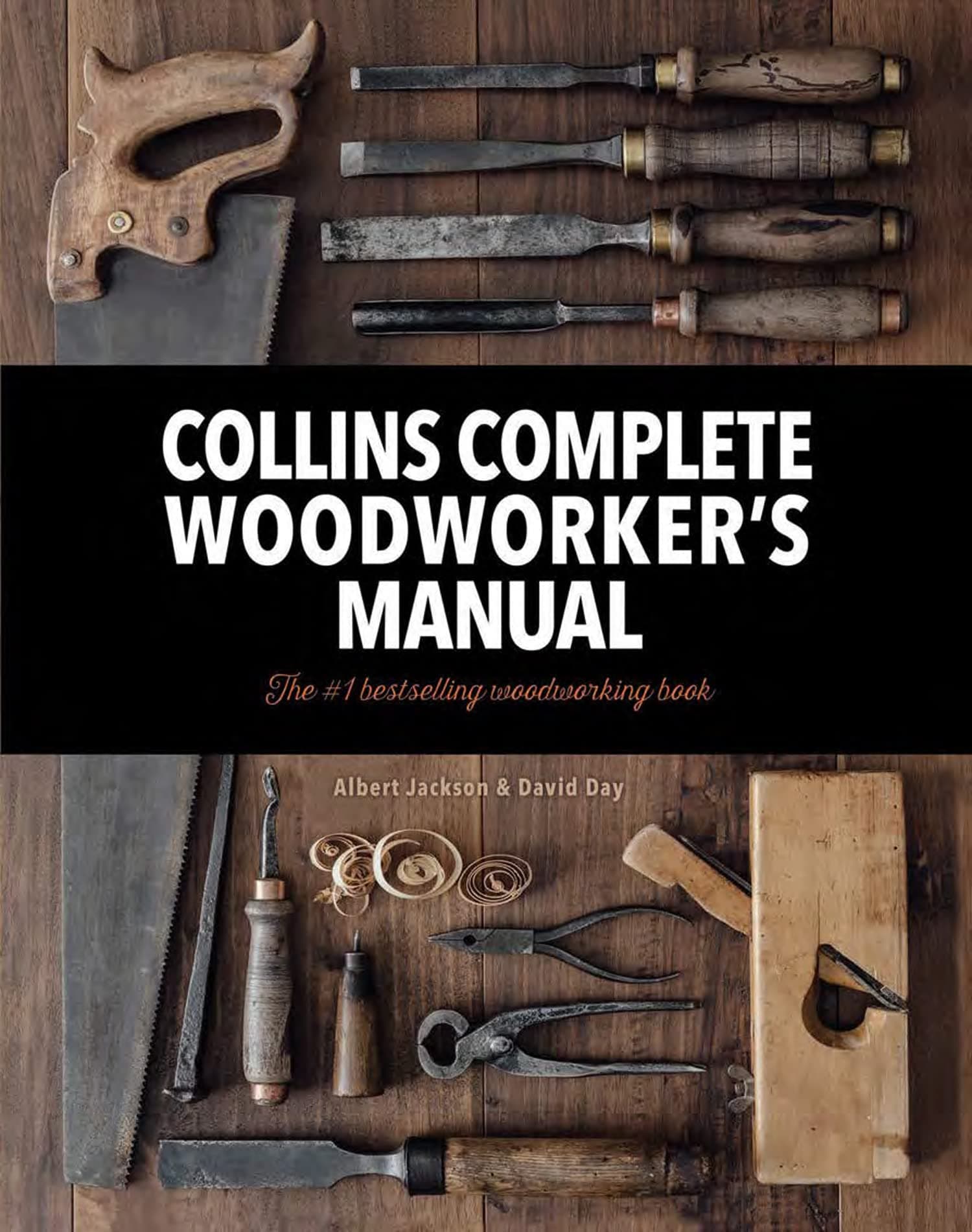 Collins Complete Woodworker's Manual: A Practical Approach to the Ancient Chinese Movement for Health and Well-Being