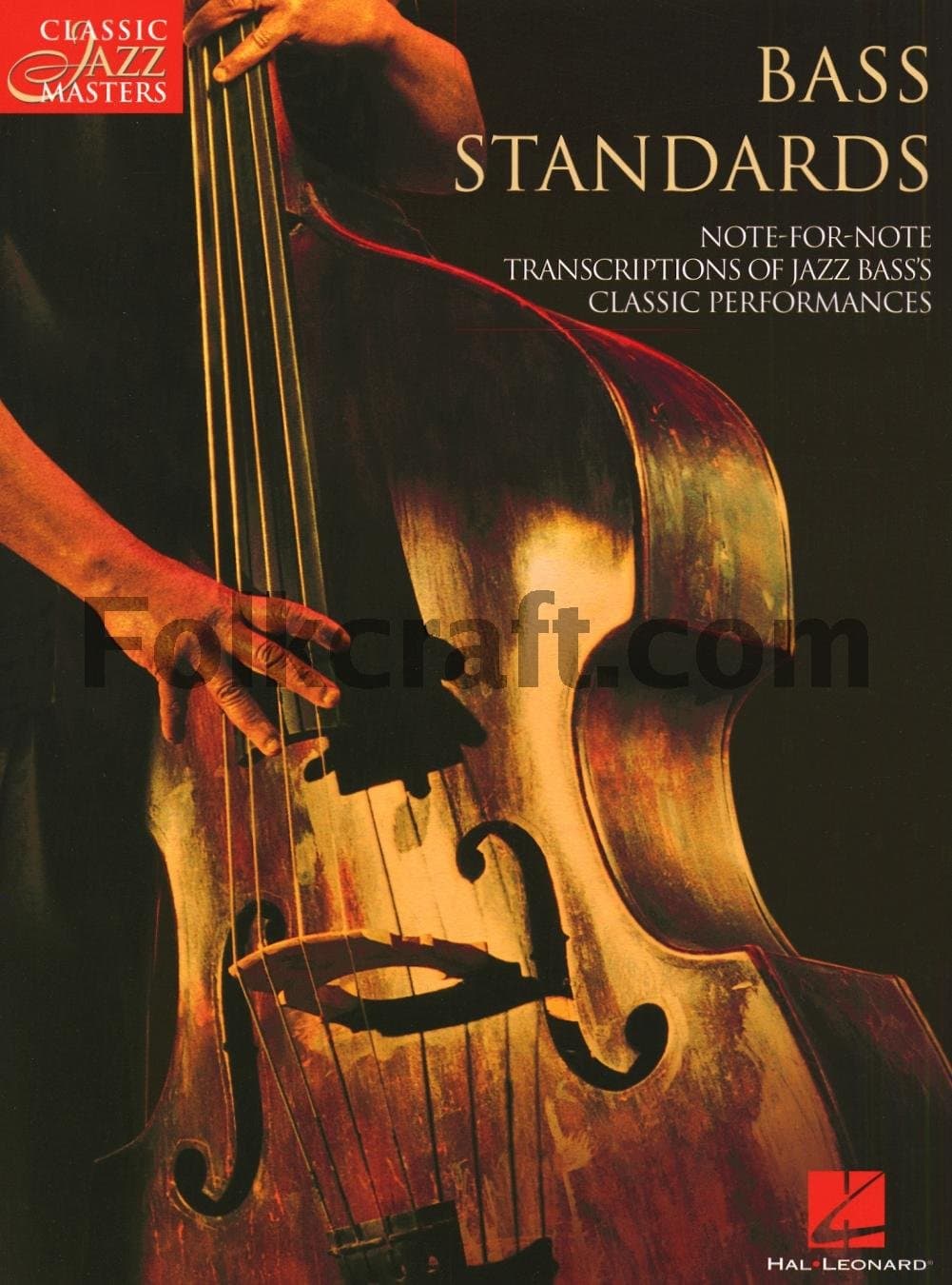Bass Standards: Classic Jazz Masters - Note for Note Transcriptions for Jazz Bass's Classical Performance | Sheet Music Transcriptions and Songbook | 17 Jazz Solos for Upright and Electric Bass