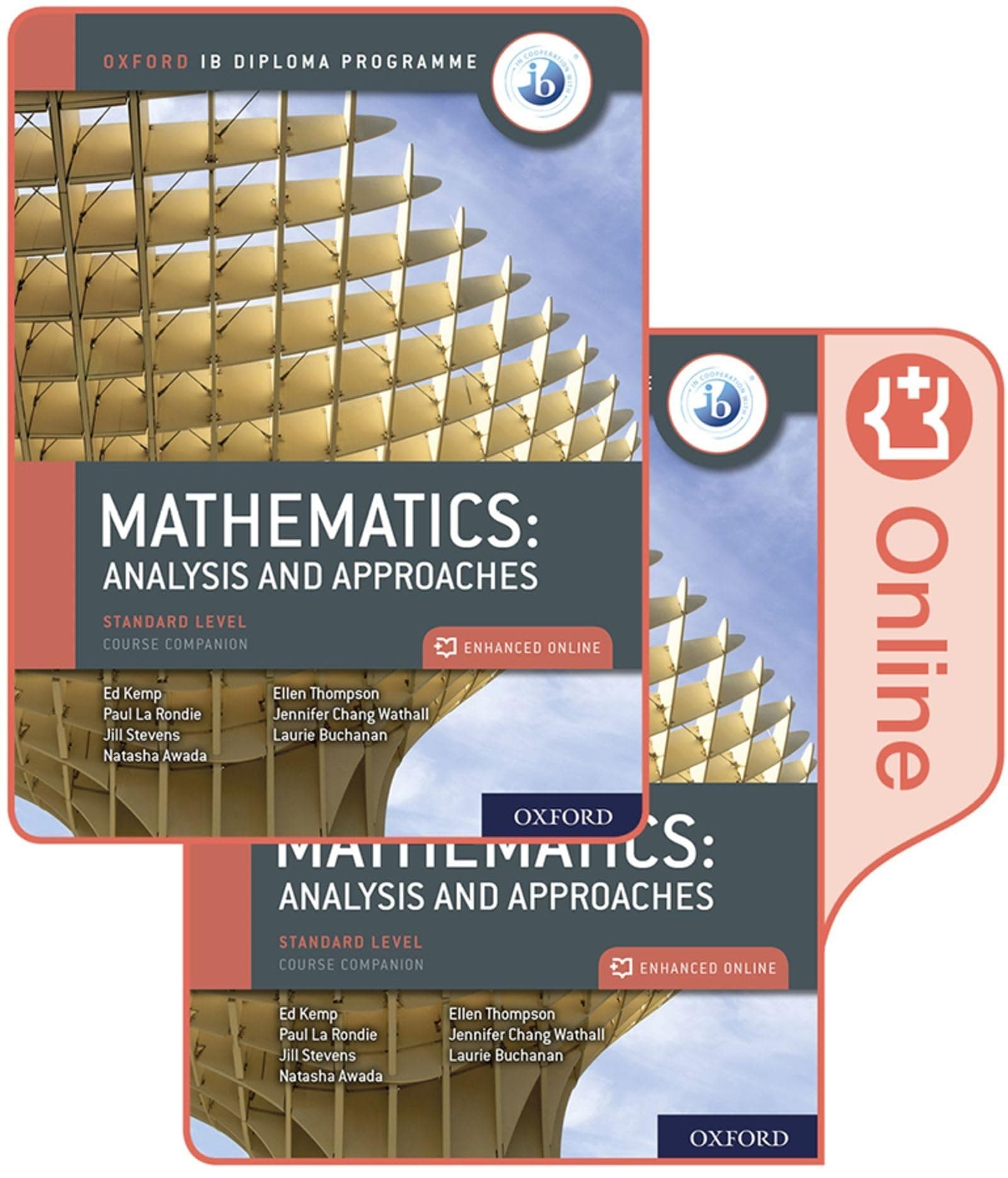 Oxford IB Diploma Programme: IB Mathematics: analysis and approaches, Standard Level, Print and Enhanced Online Course Book Pack Paperback – 21 Feb. 2019