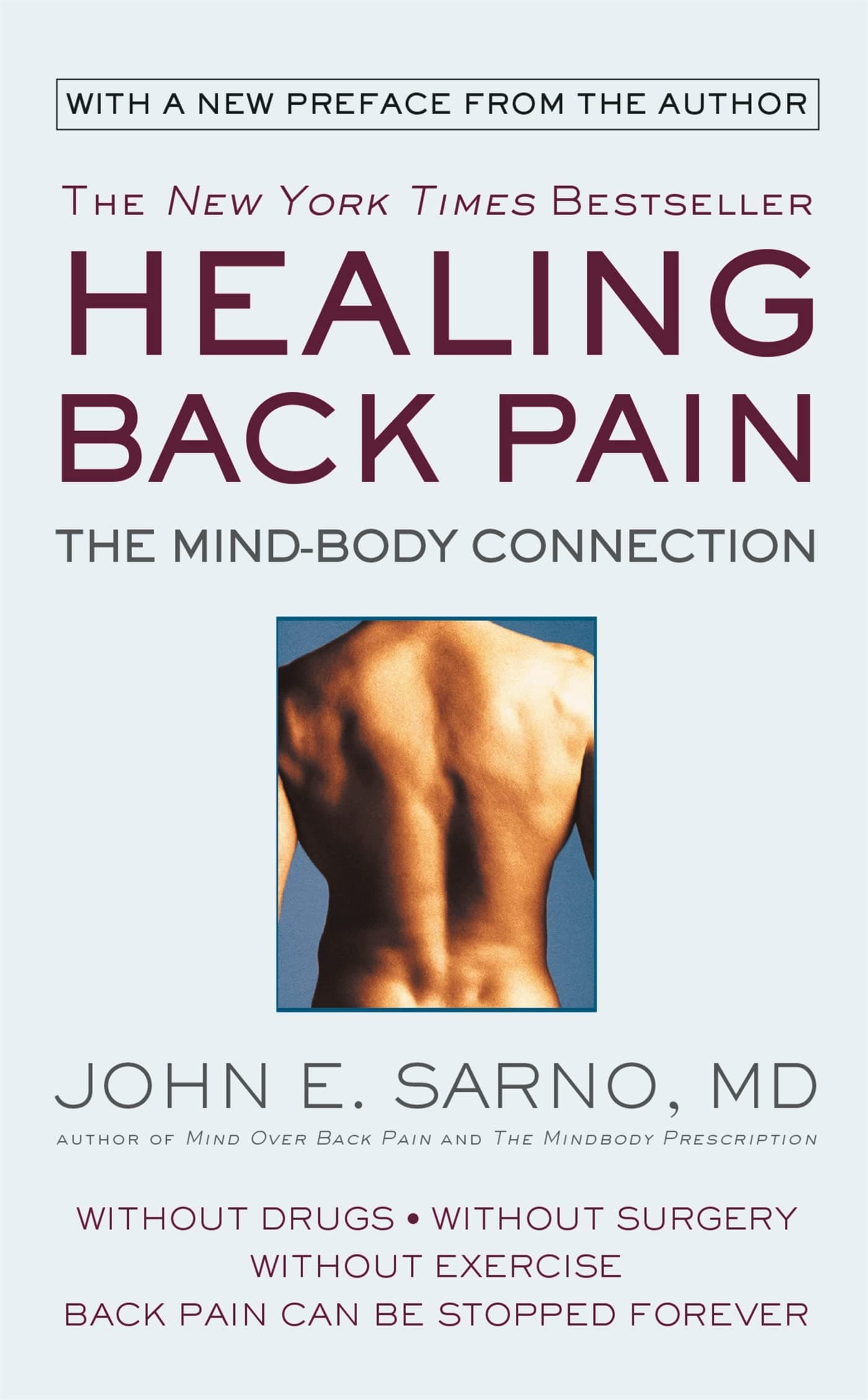 HEALING BACK PAIN: THE MIND-BODY CONNECTION