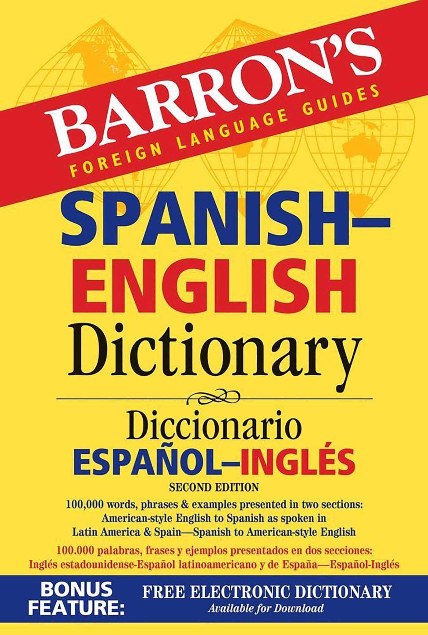Spanish-English Dictionary (Barron's Bilingual Dictionaries) Second Edition