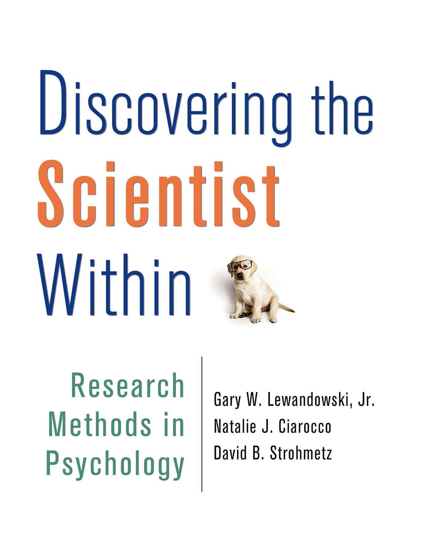 Discovering the Scientist Within: Research Methods in Psychology