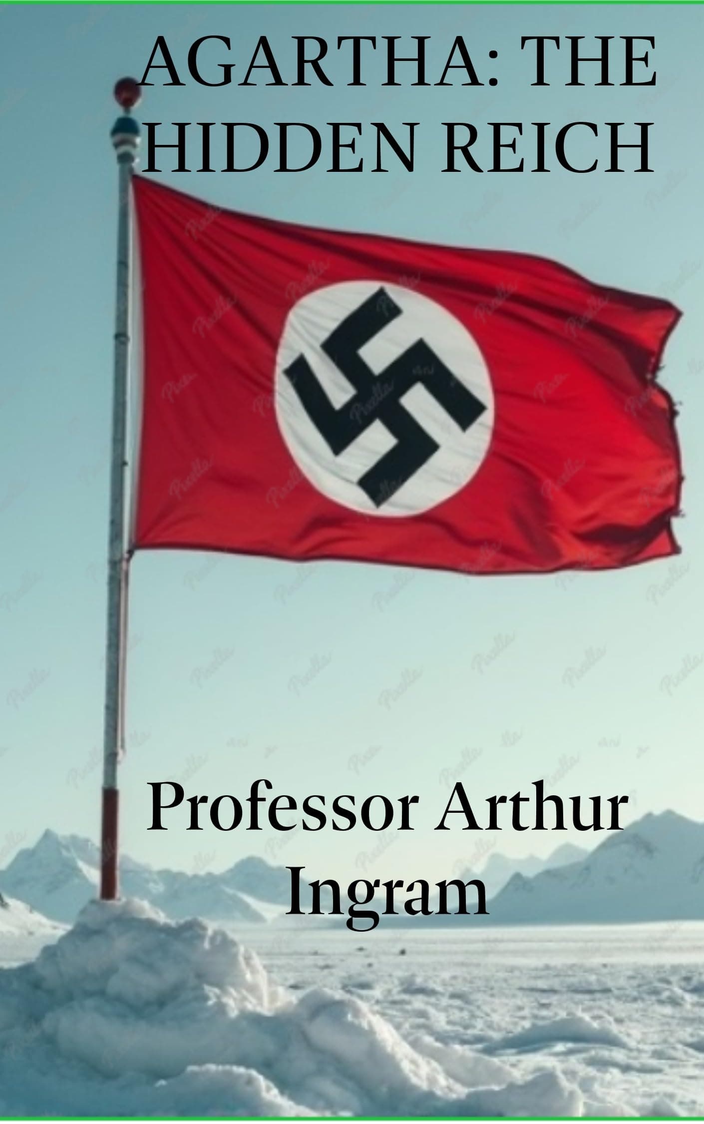 Agartha: The Hidden Reich