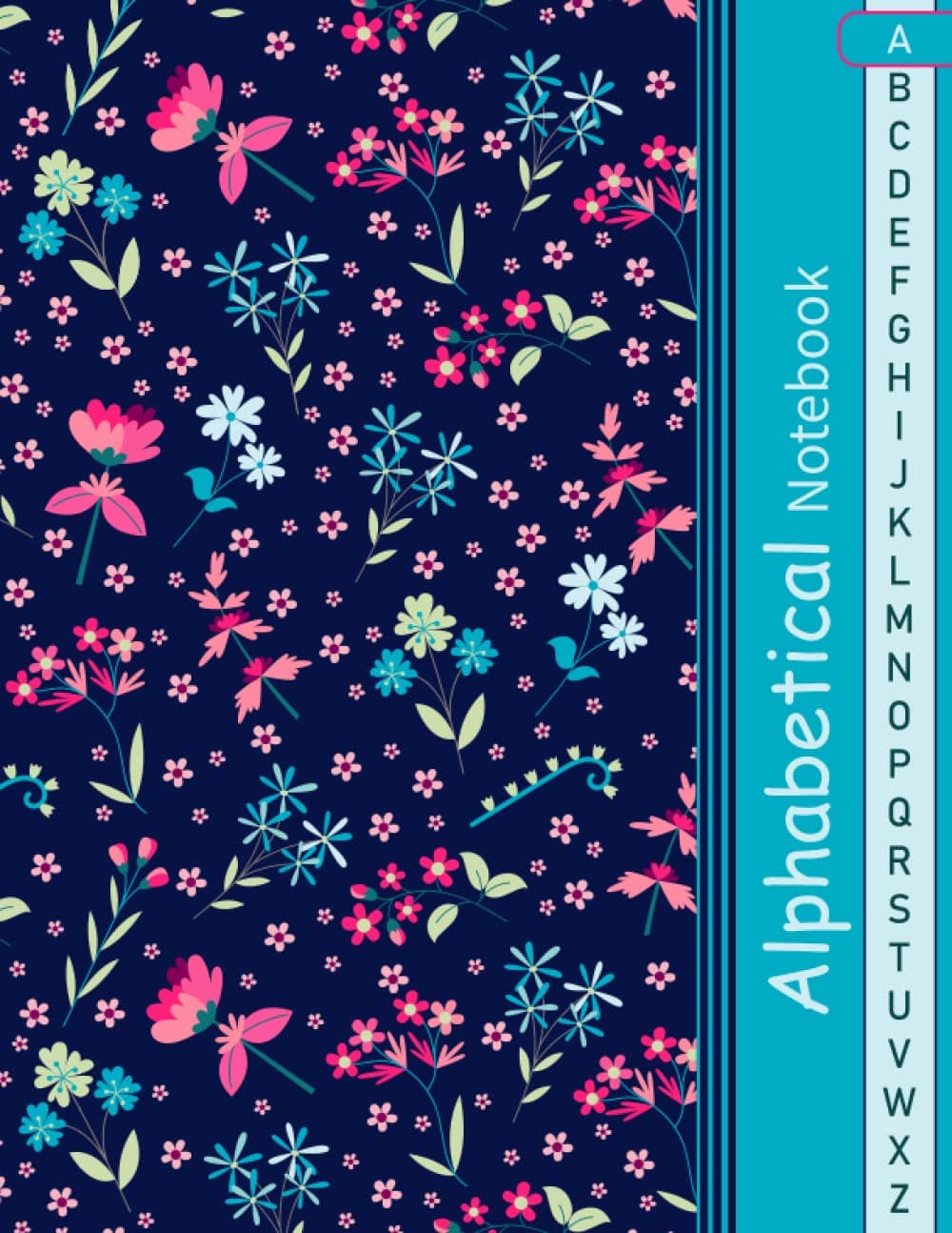 Alphabetical Notebook: 4 pages per letter / A4 Size /105 pages. Large Lined-Journal Organizer with A-Z Printed, Alphabetic Notebook. a4 notebook ... Writing Note Taking Diary and Planner