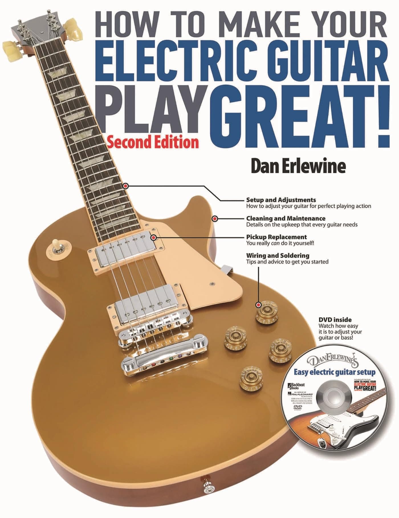 How to Make Your Electric Guitar Play Great!, Second Edition