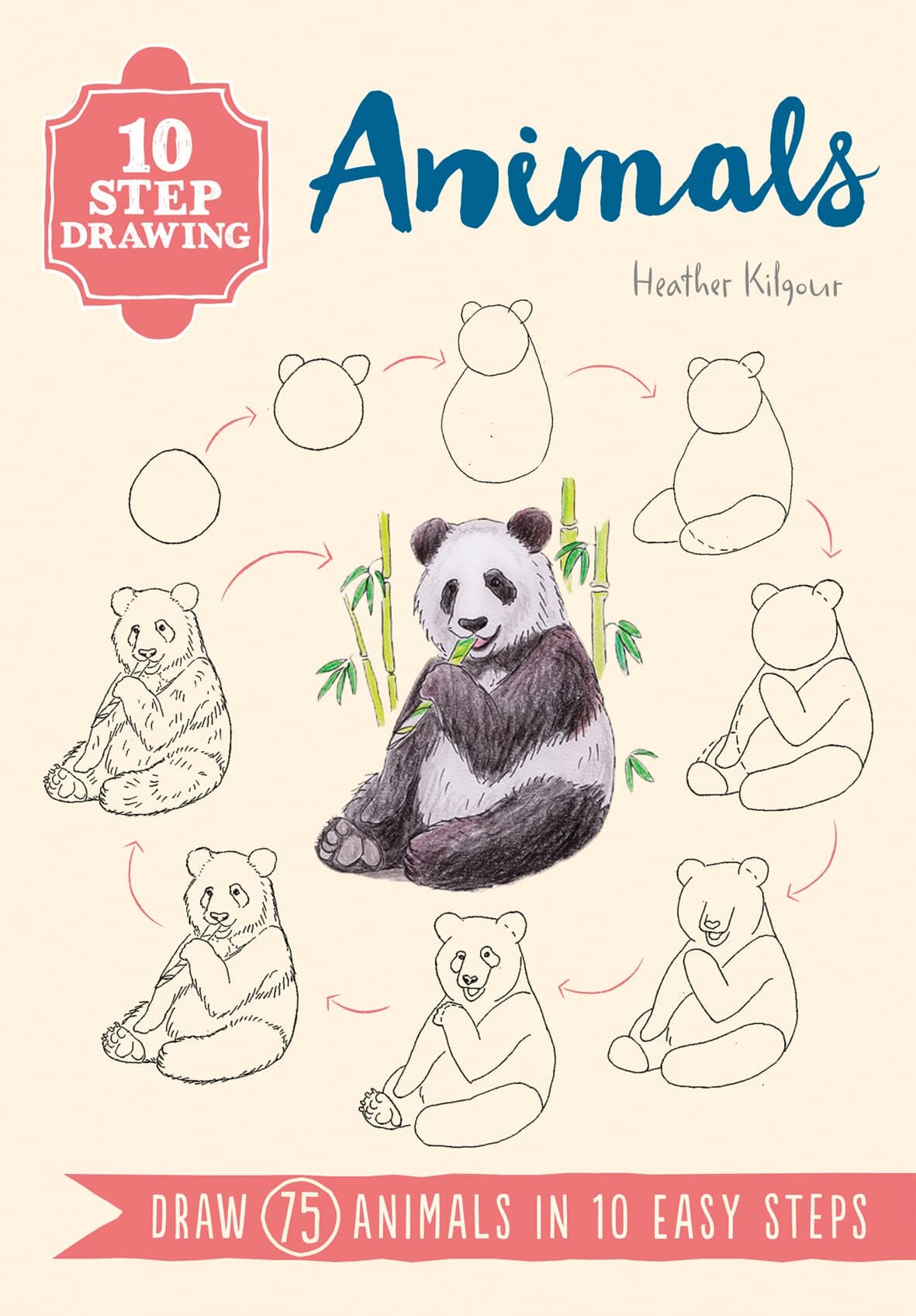 10 Step Drawing: Animals: Draw 75 animals in 10 easy steps