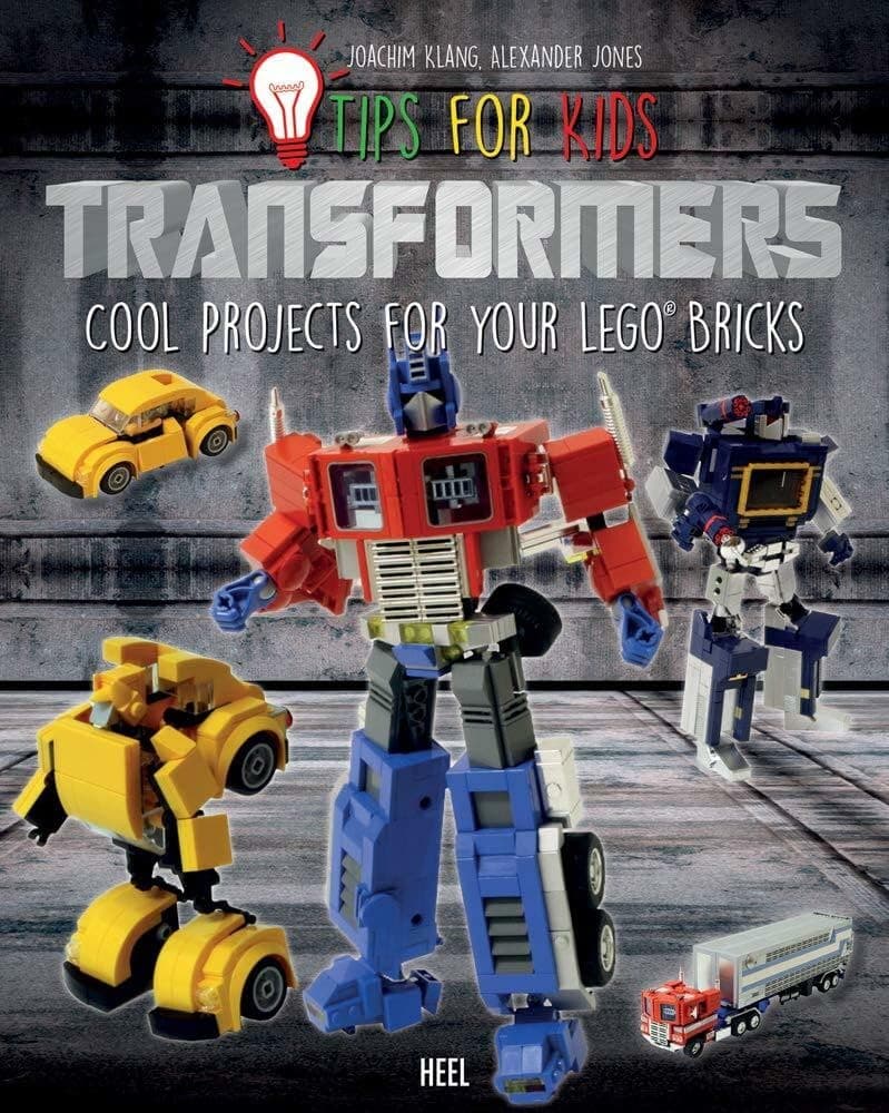 Tips for Kids: Transformers: Cool Projects for your Lego Bricks Paperback – July 10, 2017