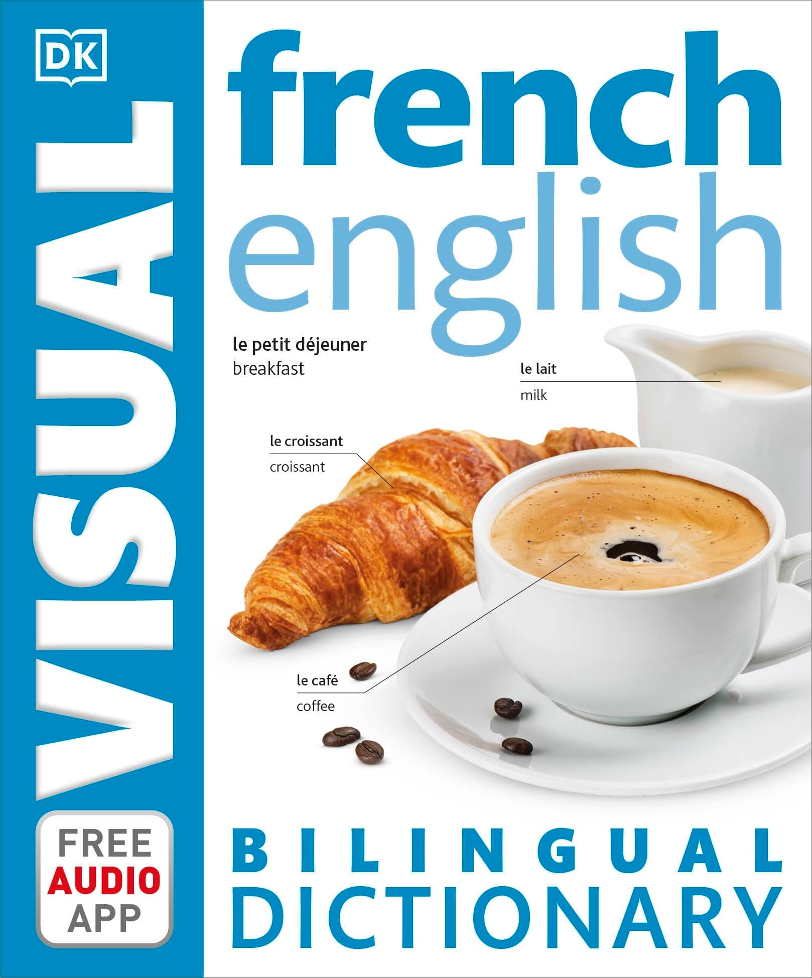 Frenchâ "English Bilingual Visual Dictionary