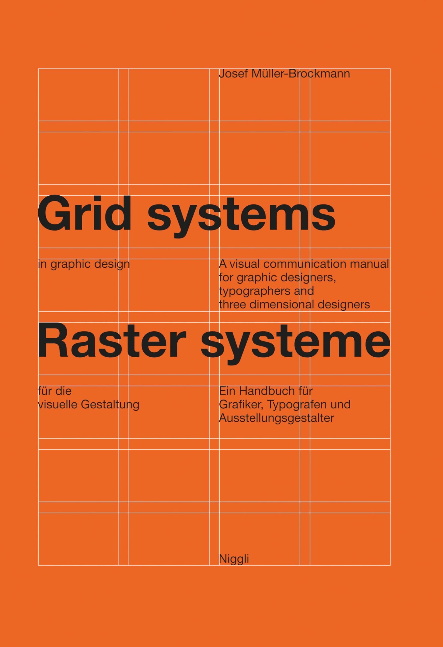Grid Systems in Graphic Design/Raster Systeme Fur Die Visuele Gestaltung Hardcover – Illustrated, January 1, 1996