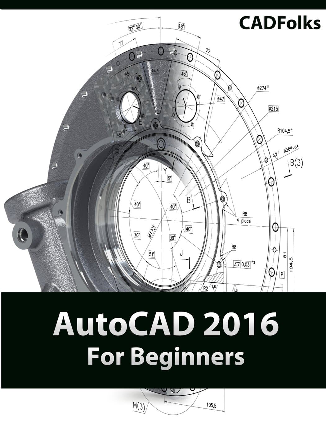AutoCAD 2016 For Beginners Paperback – April 11, 2015