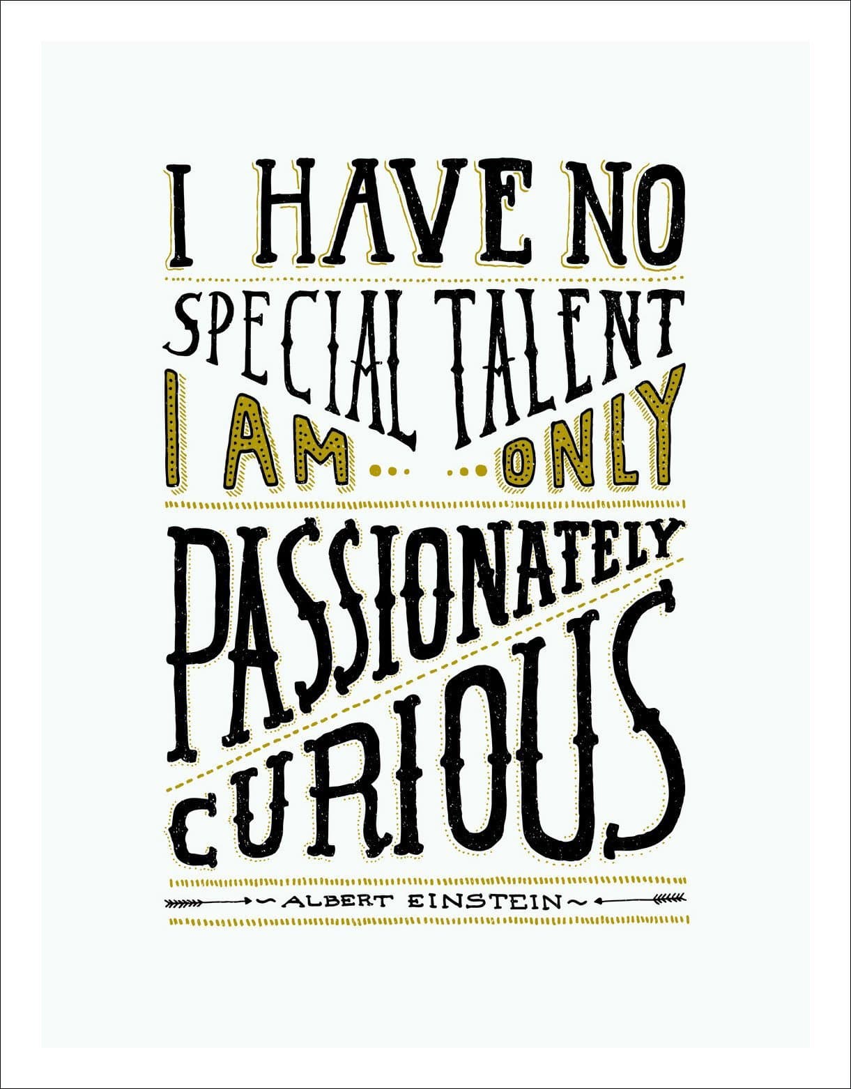 Best Canvas Quote Art - Albert Einstein - I Have No Special Talent, I Am Only Passionately Curious Inspirational Typography Graphic Art Quotes – 16 x 11 inches Canvas Poster in White, Yellow