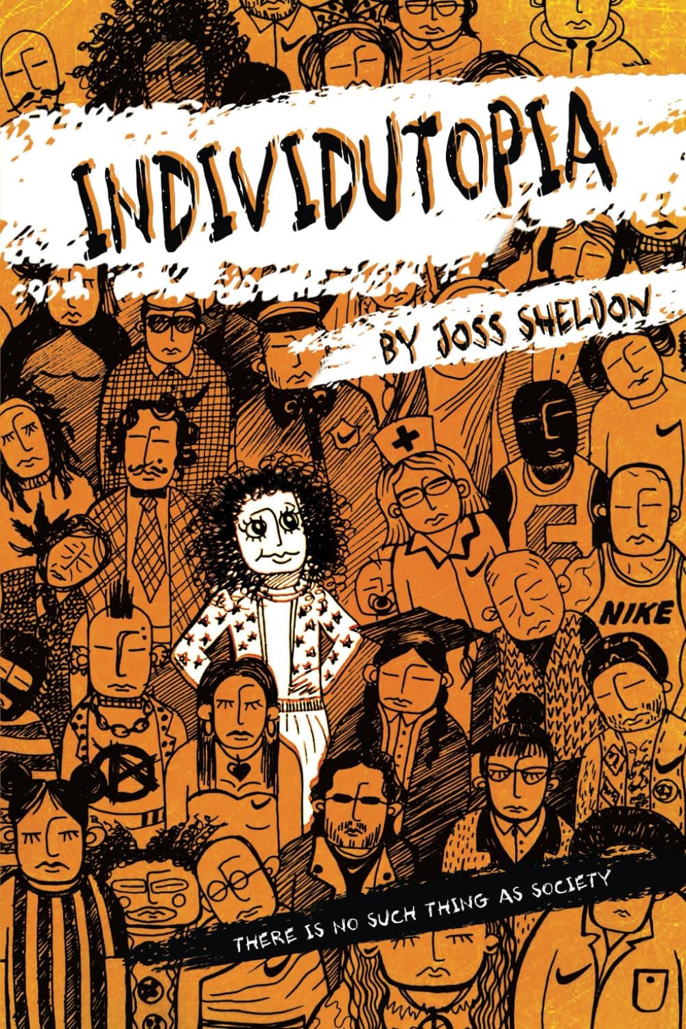 – Individutopia: A novel set in a neoliberal dystopia