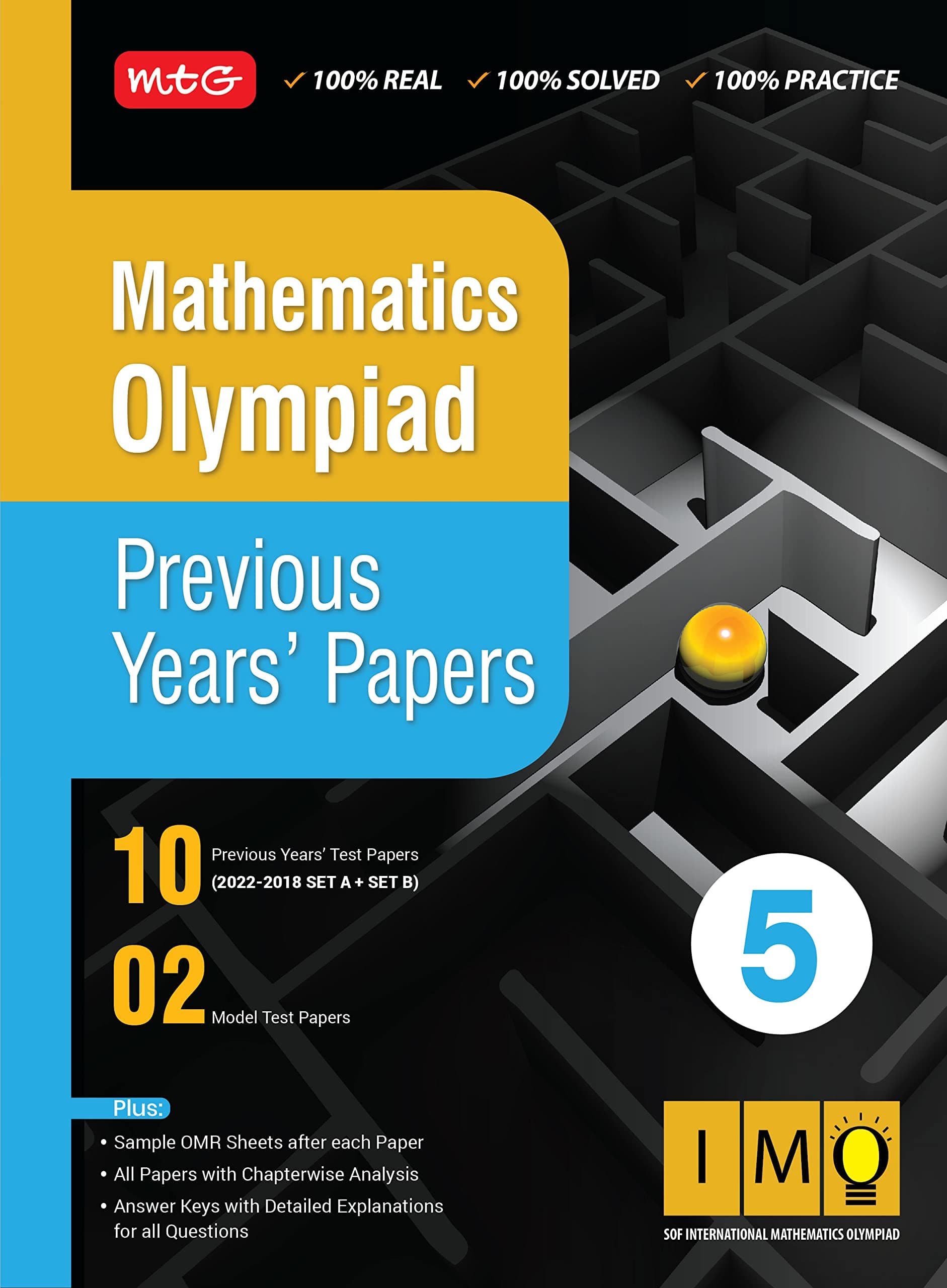 MTG Mathematics (IMO) Olympiad Previous Years Papers with Mock Test Papers Class 5 - Sample OMR Sheet with Chapterwise Analysis | SOF Olympiad Books For 2023-24 Exam