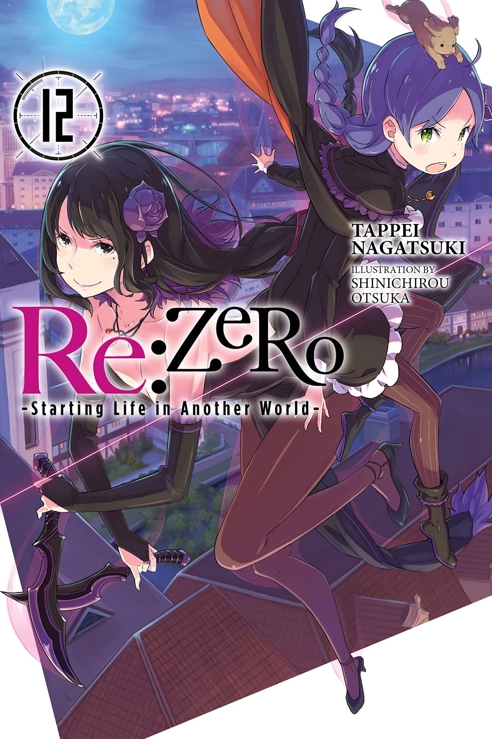 re:Zero Starting Life in Another World, Vol. 12 (light novel): Volume 12 (RE ZERO SLIAW LIGHT NOVEL SC)