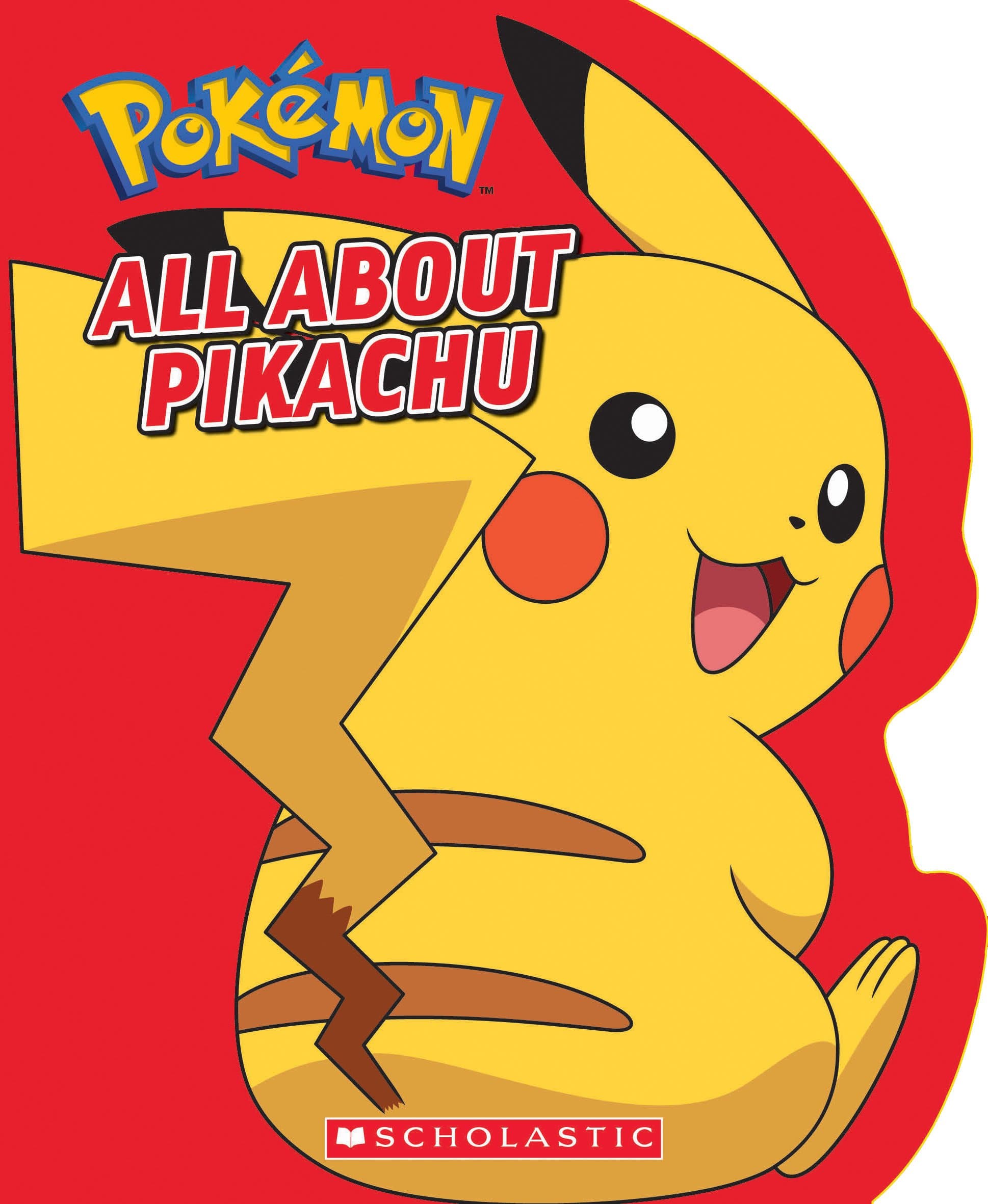 All About Pikachu (Pokémon) Hardcover – August 28, 2018
