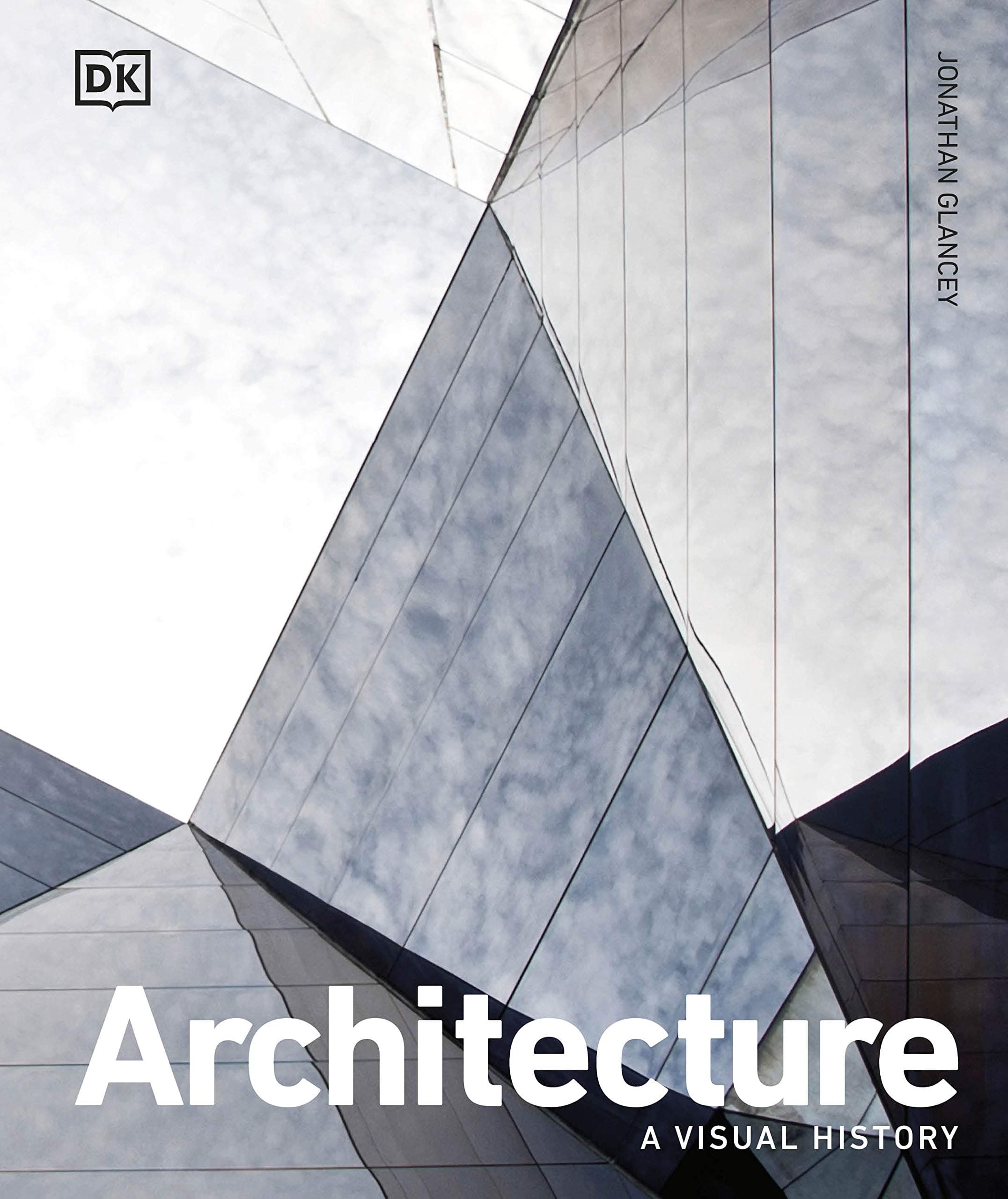 Architecture: A Visual History Hardcover – 4 February 2021