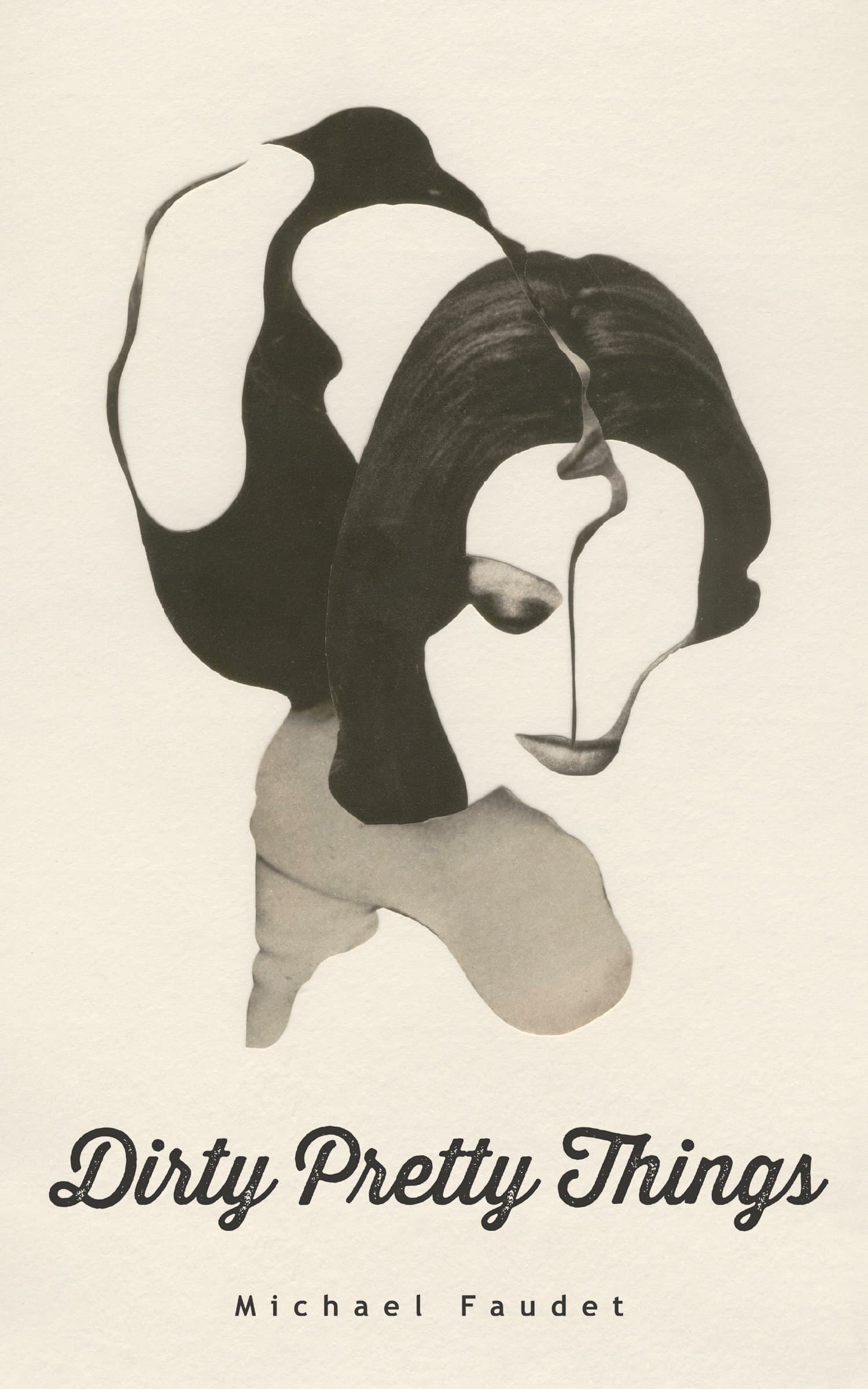 Dirty Pretty Things (Volume 1) (Michael Faudet)