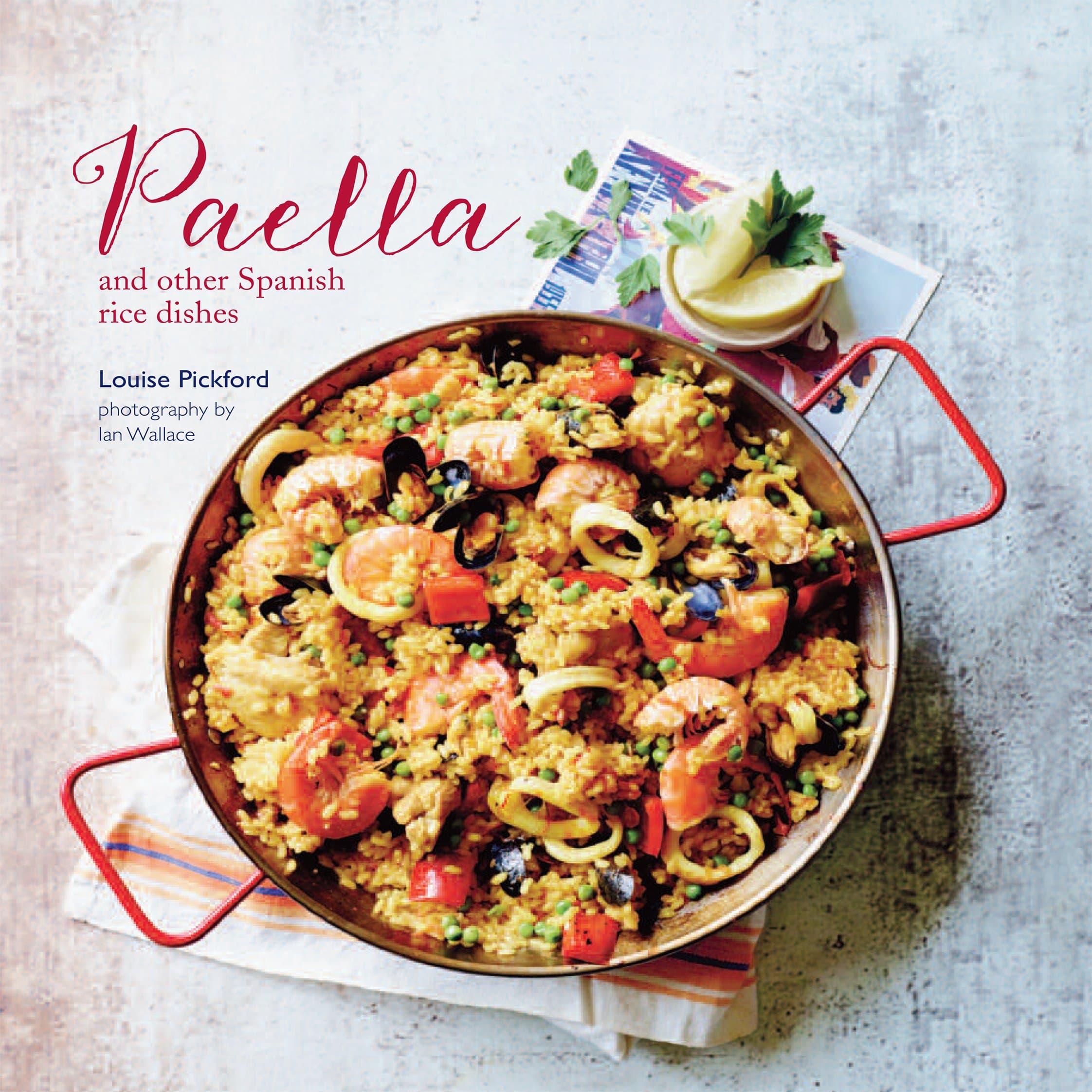Paella: and other Spanish rice dishes