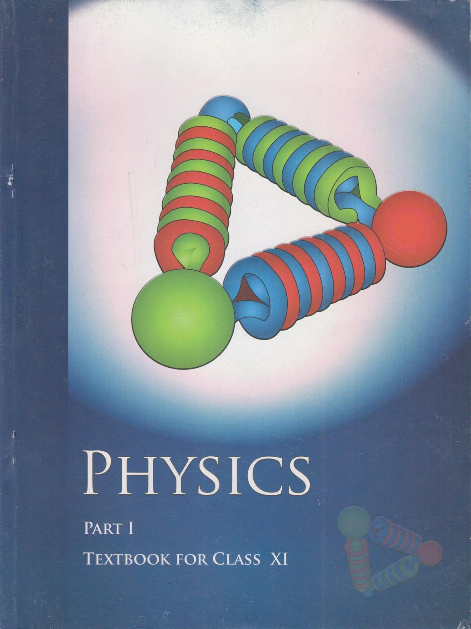 Physics Textbook Part - 1 For Class - 11 - 11086 2025-26 Edition