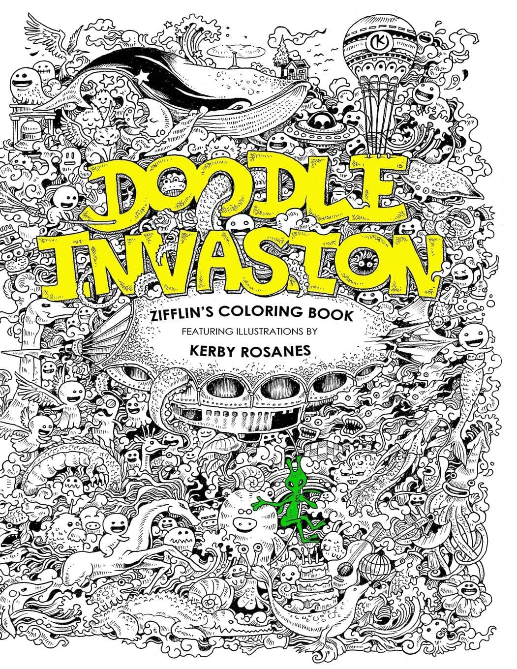 Doodle Invasion: Zifflin's Coloring Book: Volume 1